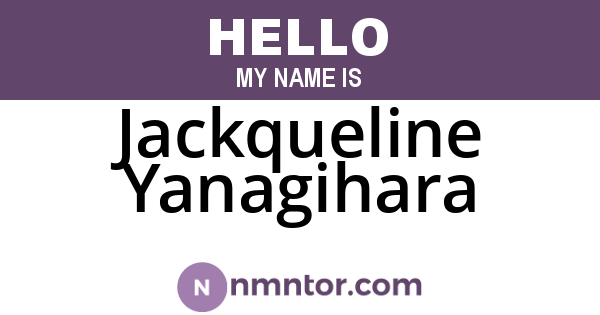 Jackqueline Yanagihara