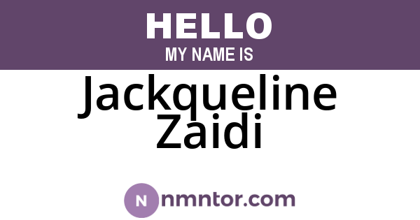 Jackqueline Zaidi