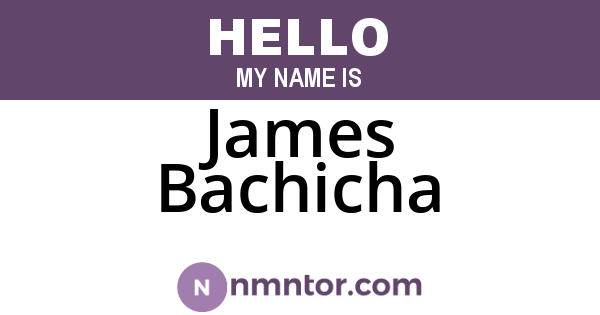 James Bachicha