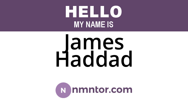 James Haddad