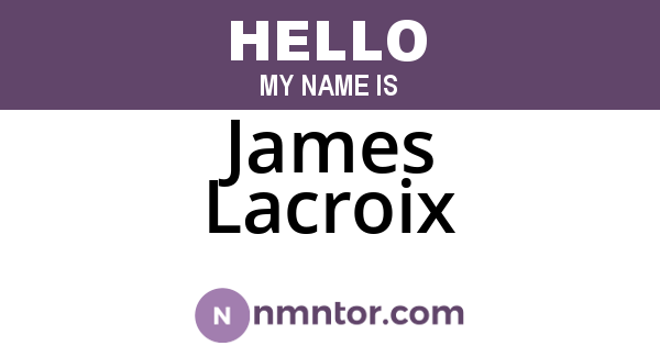 James Lacroix
