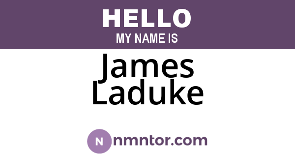 James Laduke