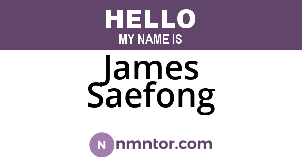 James Saefong