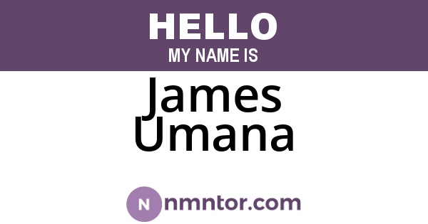 James Umana