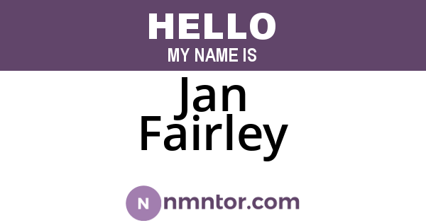 Jan Fairley