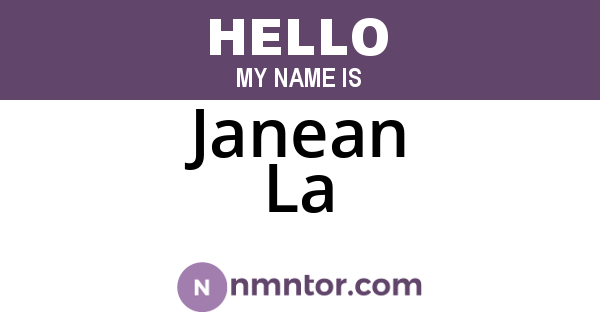 Janean La