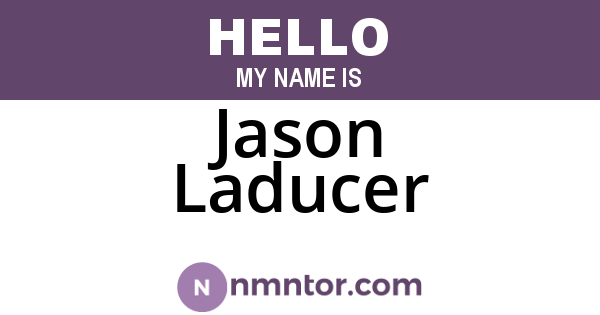 Jason Laducer