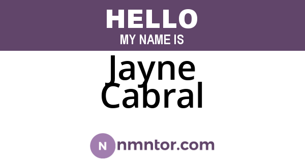 Jayne Cabral