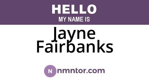 Jayne Fairbanks