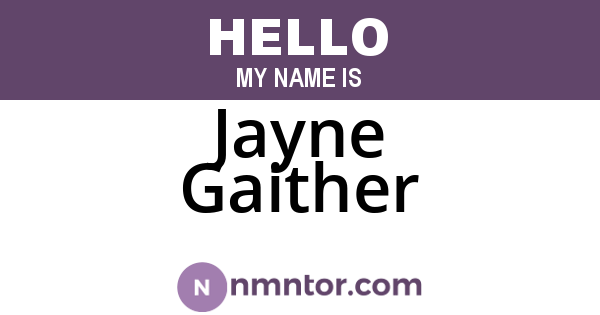 Jayne Gaither