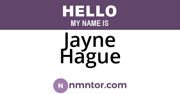 Jayne Hague