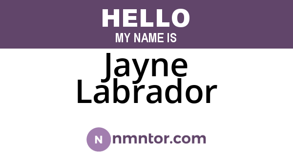 Jayne Labrador