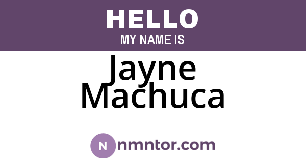 Jayne Machuca