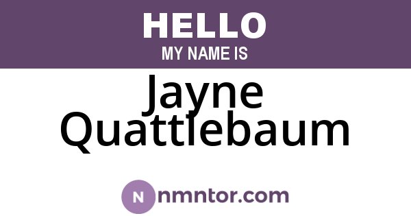 Jayne Quattlebaum