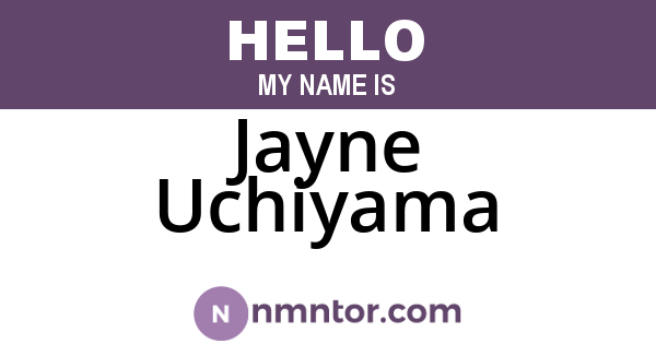 Jayne Uchiyama