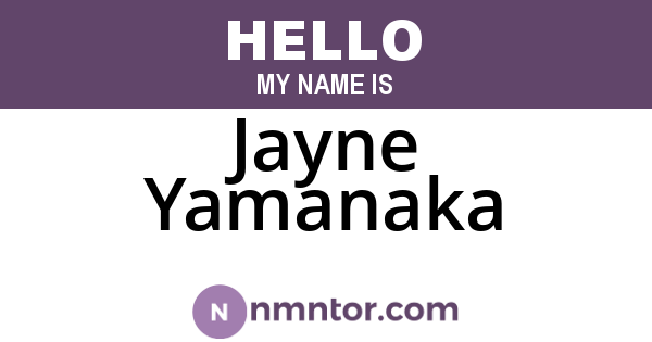 Jayne Yamanaka