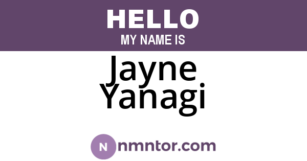 Jayne Yanagi