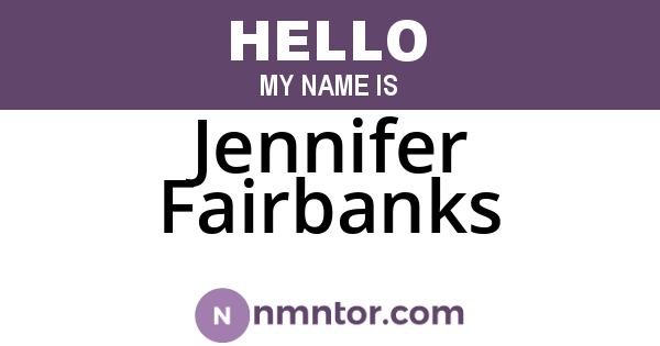 Jennifer Fairbanks