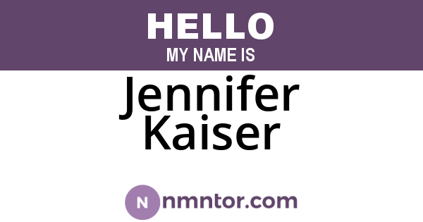 Jennifer Kaiser