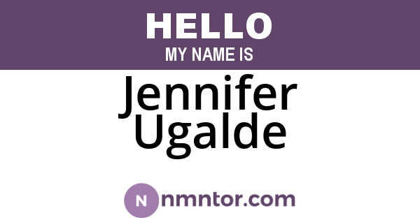 Jennifer Ugalde