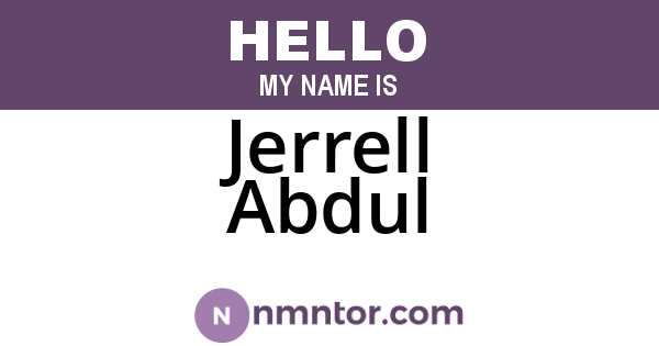 Jerrell Abdul