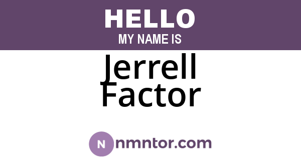 Jerrell Factor