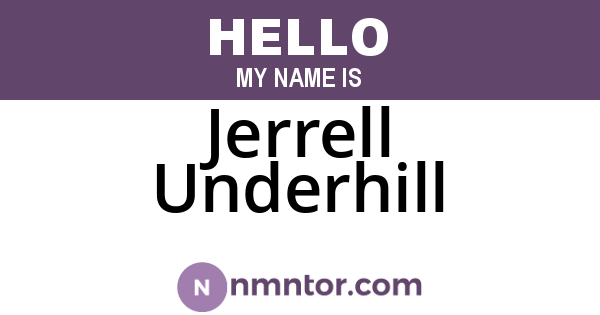 Jerrell Underhill