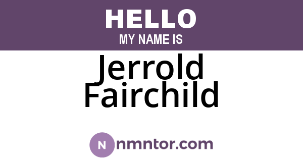 Jerrold Fairchild