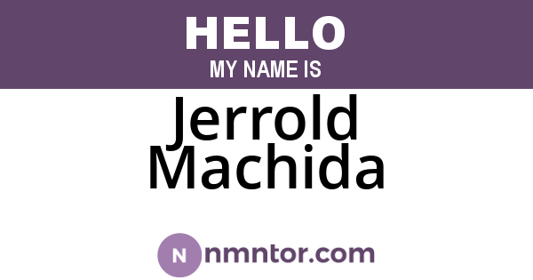 Jerrold Machida