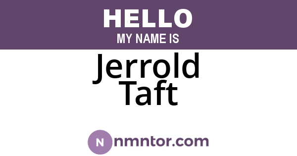 Jerrold Taft