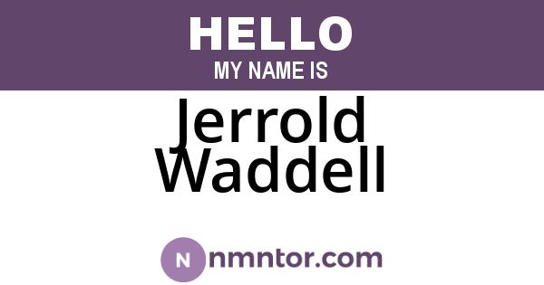 Jerrold Waddell