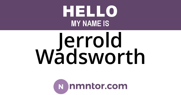 Jerrold Wadsworth