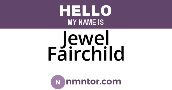 Jewel Fairchild