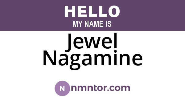 Jewel Nagamine