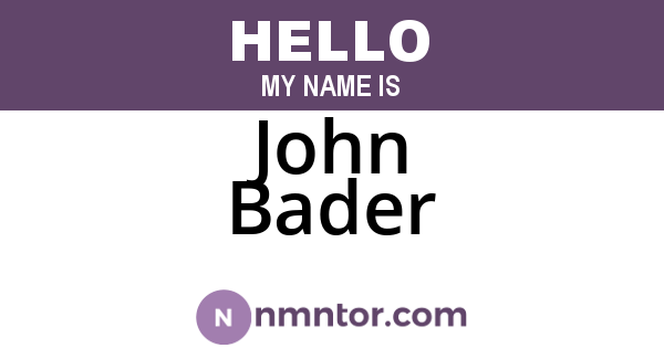 John Bader
