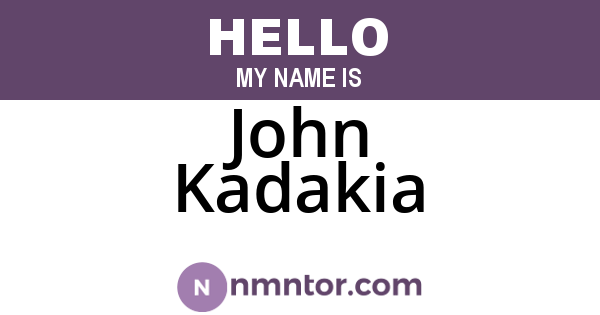 John Kadakia