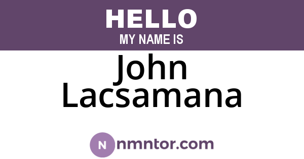 John Lacsamana