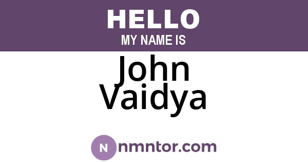 John Vaidya