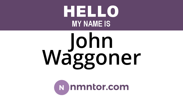John Waggoner