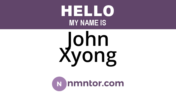John Xyong