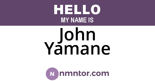 John Yamane