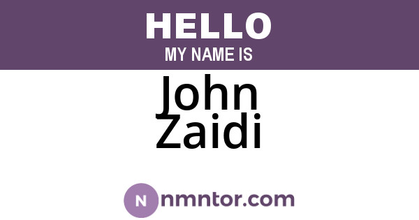 John Zaidi