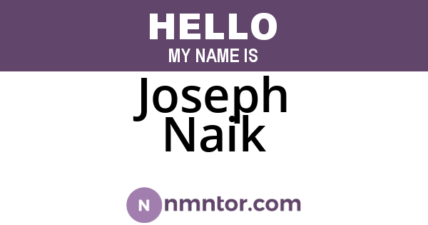 Joseph Naik