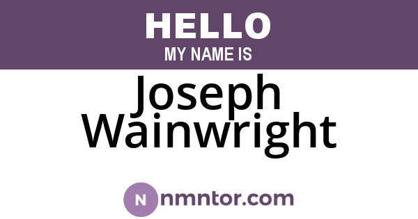Joseph Wainwright