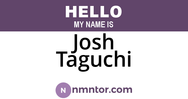 Josh Taguchi
