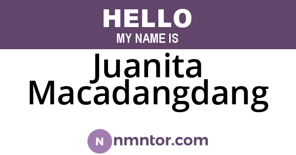 Juanita Macadangdang
