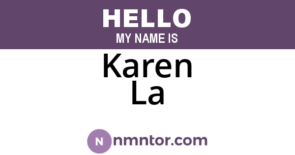 Karen La