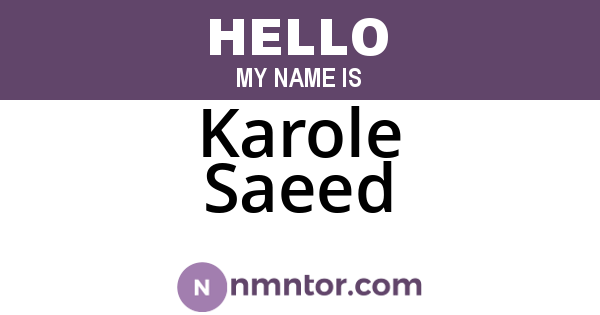 Karole Saeed