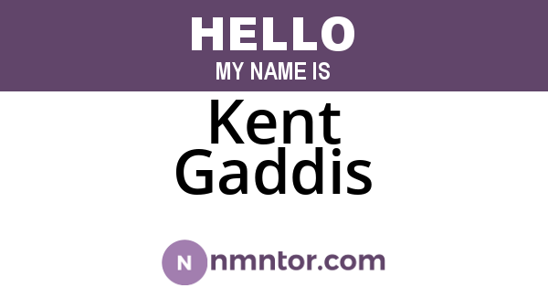 Kent Gaddis
