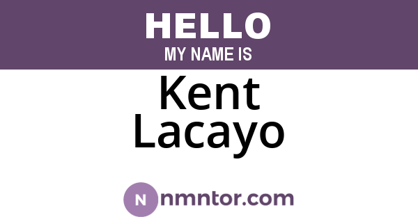 Kent Lacayo
